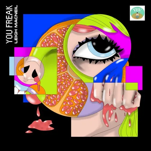 Leigh Macneil - You Freak [034YHV]