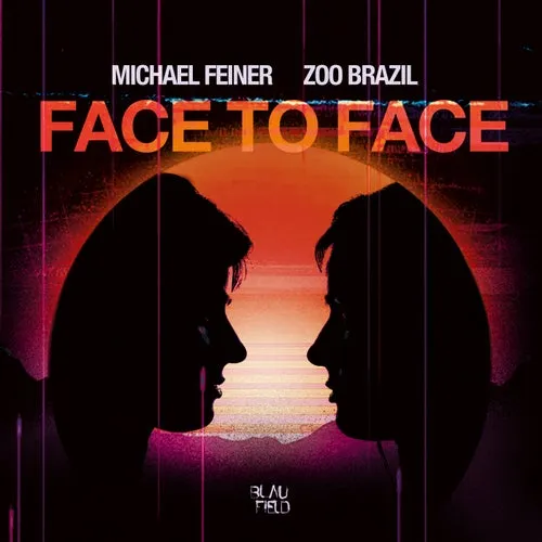 Michael Feiner, Zoo Brazil - Face To Face [BFMB115]