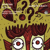 Monsters At Work - Always Crazy [4066218543834]