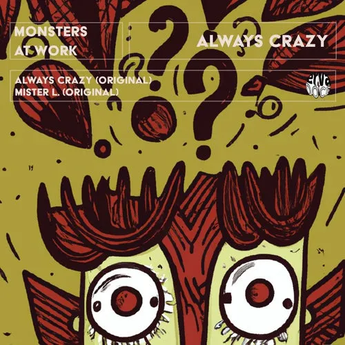 Monsters At Work – Always Crazy [4066218543834]