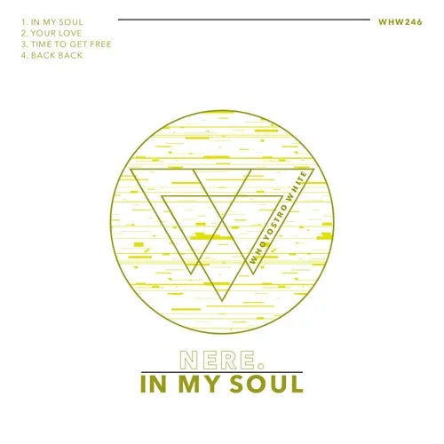 NERE. - In My Soul [WHW246]