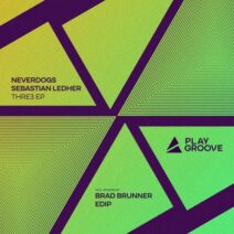 Neverdogs, Sebastian Ledher - THRE3 EP [PGR228]
