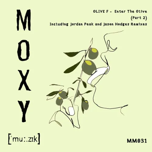 Olive F - Enter The Olive (Part. 2) [MM031B]