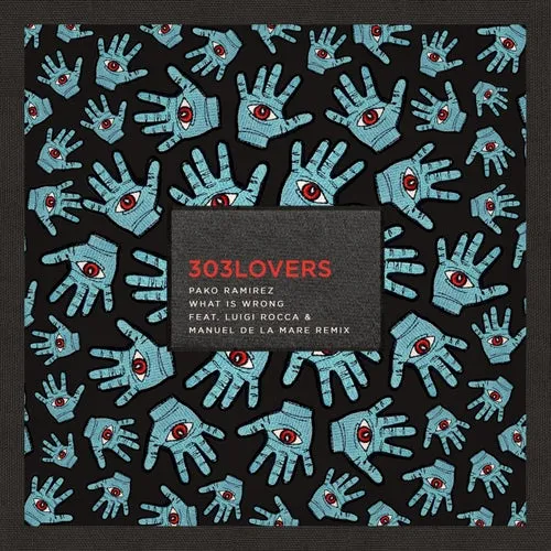 Pako Ramirez – What Is Wrong [303L2245]