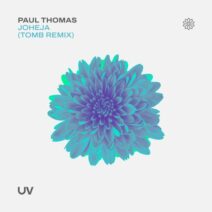 Paul Thomas - Joheja (Tomb Remix) [UV242]