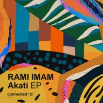 Rami Imam - Akati EP [CONNECTED112]