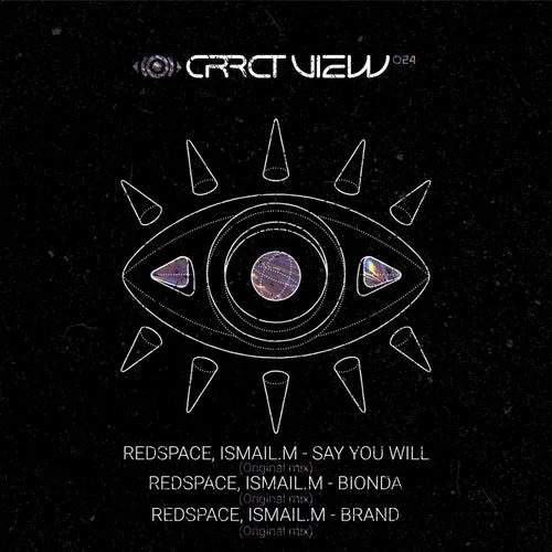 Redspace, ISMAIL.M - Say You Will [CV024]
