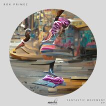 Rok Primec - Fantastic Movement EP [MRB394]