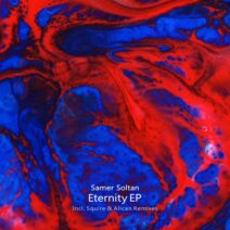 Samer Soltan - Eternity Remixes EP [MAG011]