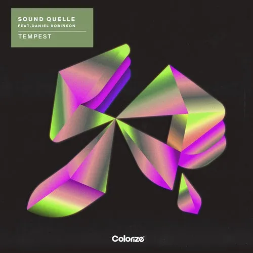 Sound Quelle, Daniel Robinson – Tempest [ENCOLOR392E]