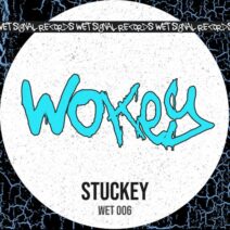 Stuckey - Wokey [WET006]