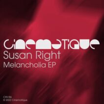 Susan Right - Melancholia EP [CIN186]