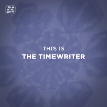 The Timewriter - This Is The Timewriter [PLAC1040]