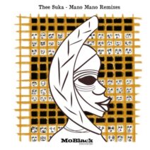 Thee Suka - Mano Mano Remixes [MBR515]