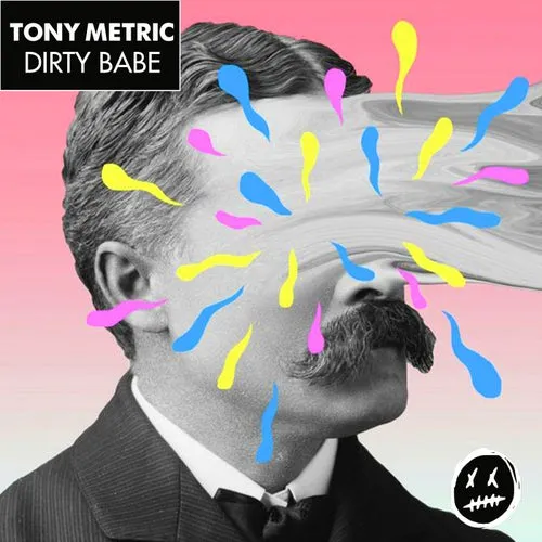 Tony Metric – Dirty Babe [FTK003]