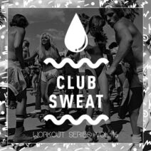 Workout Series, Vol. 16 [CLUBSWE494]