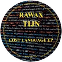 tIJN - Lost Language EP [RAWAX021LTD]