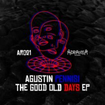 Agustin Pennisi - The Good Old Days [AR021]