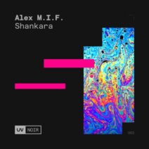 Alex M.I.F. - Shankara [UVN063]