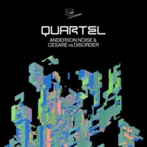 Anderson Noise, Cesare vs Disorder - Quartel EP [DEDGEREC049]