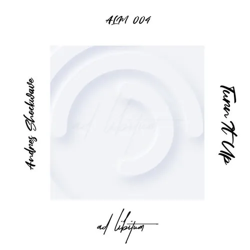 Andres Shockwave - Turn It Up [ALM004]