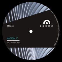 Anton C - Not Name EP [SEQ115]