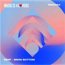 BÈRF - Bikini Bottom [MI4L054]