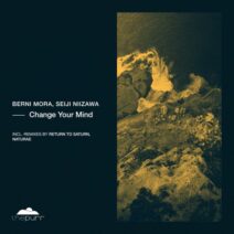 Berni Mora, Seiji Niizawa - Change Your Mind [PURR361]