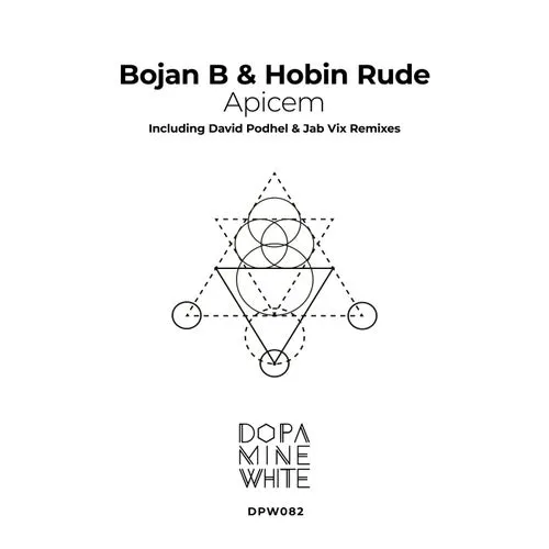 Bojan B, Hobin Rude – Apicem [DPW082]