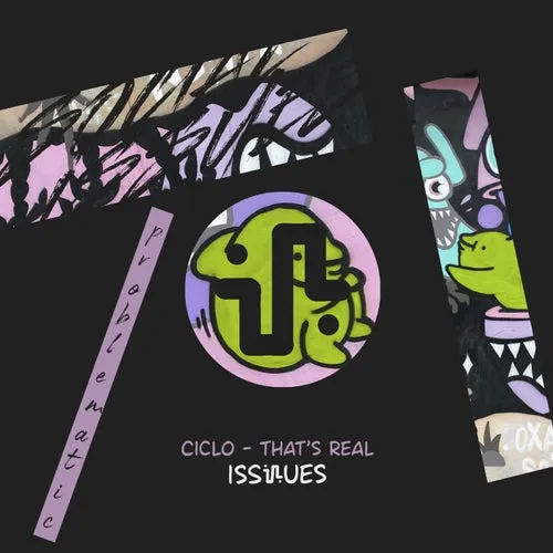 Ciclo - That's Real [ISS061]