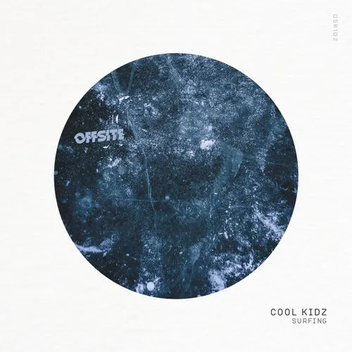 Cool Kidz - Surfing [OSR102]