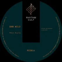 Dan Wild - Panic Buying [RCD014]