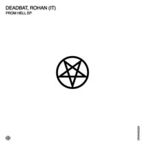 DeadBat, Rohan (IT) - From Hell [ORANGE203]