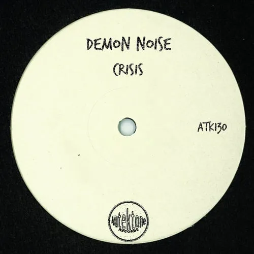 Demon Noise - Crisis [ATK130]