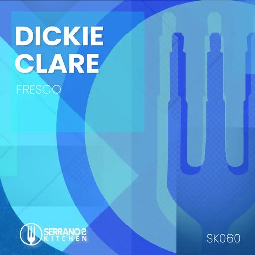 Dickie Clare - Fresco [SK060]