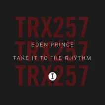 Eden Prince - Take It To The Rhythm [TRX25701Z]