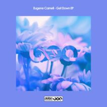 Eugene Carnell - Get Down EP [PR2023666]