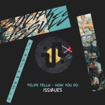 Felipe Fella - How You Do [ISS060]
