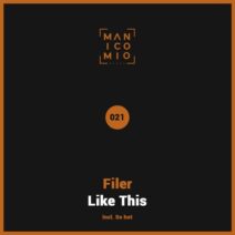 Filer - Like This [MB021]