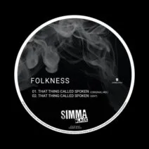 Folkness – That Thing Called Spoken [SIMBLK334]