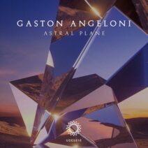 Gaston Angeloni - Astral Plane [UDES010]