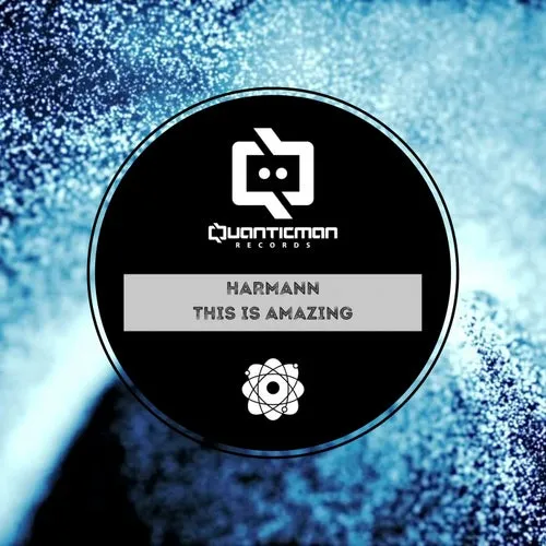 Harmann – This Is Amazing [Q378]