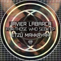 Javier Labarca - For Those Who Seek EP [TZH180]