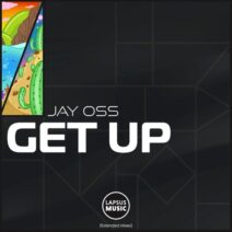 Jay Oss - Get Up [LPS318D]