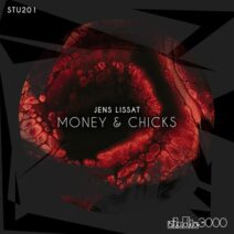 Jens Lissat - Money & Chicks [STU201]
