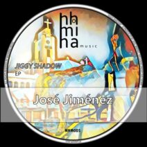 Jose Jimenez (DO) - Jiggy Shadow EP [NHM005]