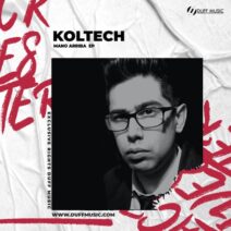 Koltech - Mano Arriba EP [DM283]
