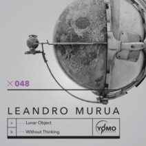 Leandro Murua - Lunar Object : Without Thinking [YOMO048]