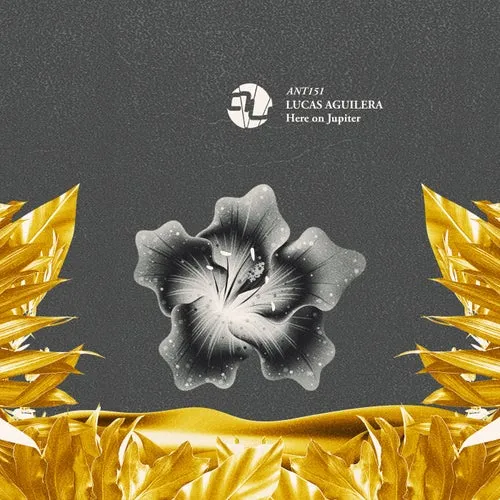 Lucas Aguilera – Here On Jupiter [ANT151]