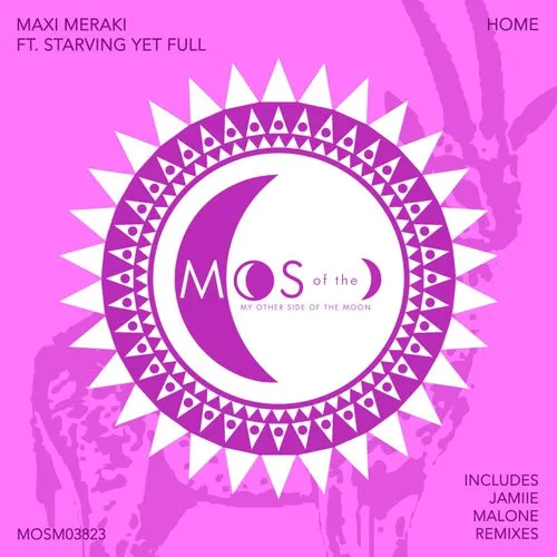 MAXI MERAKI, Starving Yet Full - Home [MOSM03823]